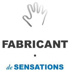 fabricant de sensations